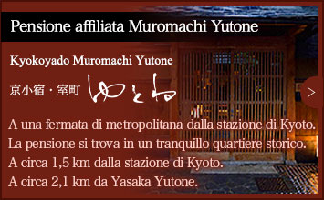 Pensione affiliata Muromachi Yutone